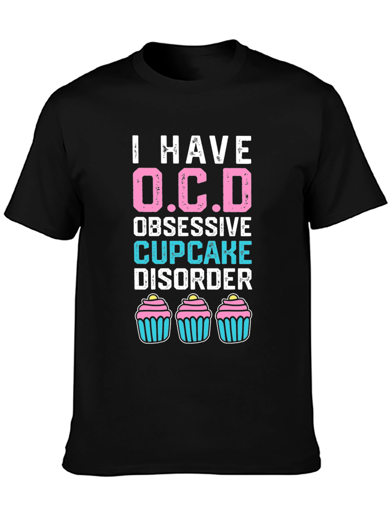 Obsessive Cupcake Disorder T-Shirt