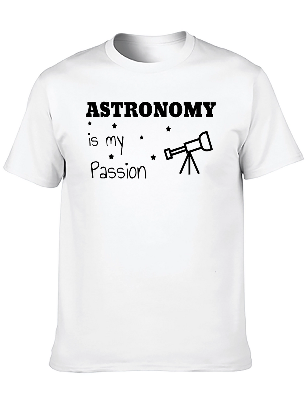 Astronomy is my Passion T-Shirt