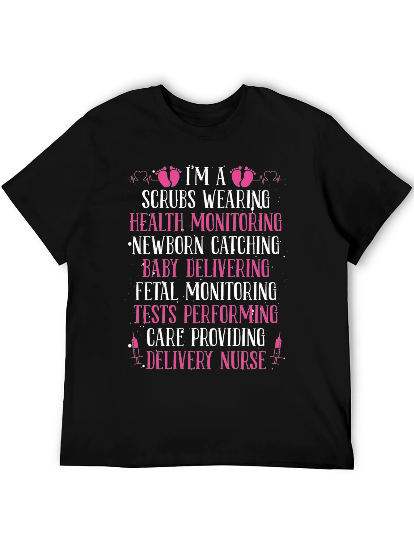 Delivery Nurse T-Shirt - Scrubs & Newborn Design