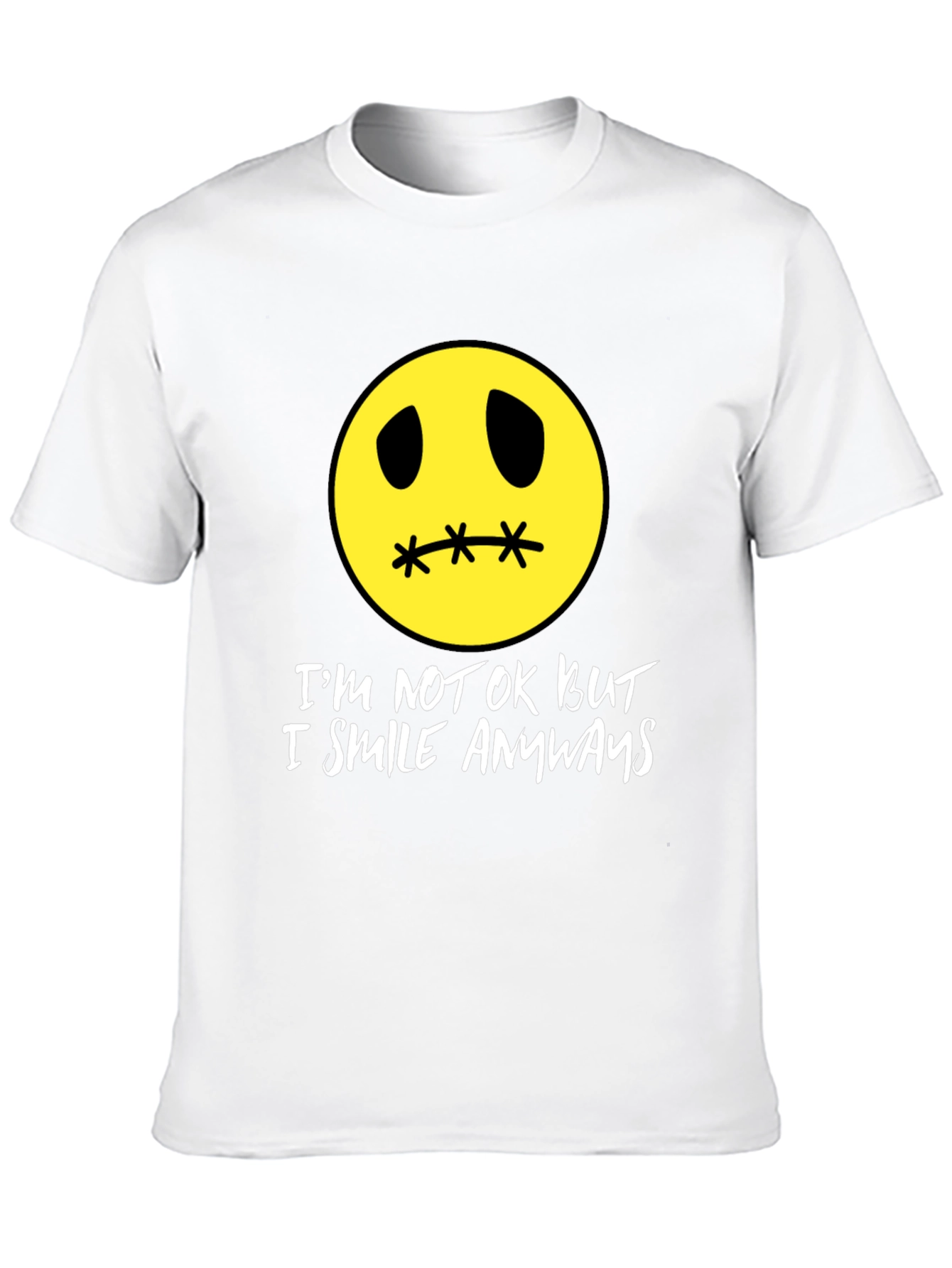 Im Not Okay But I Smile Anyways T-Shirt