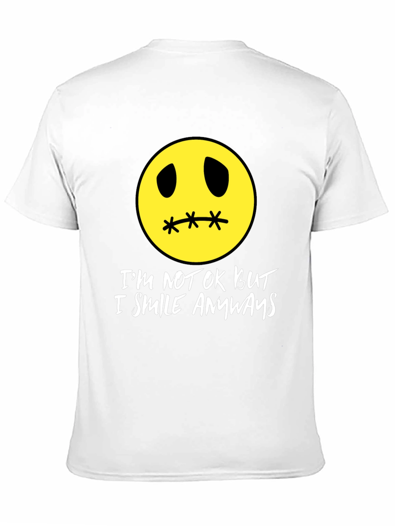 Im Not Okay But I Smile Anyways T-Shirt