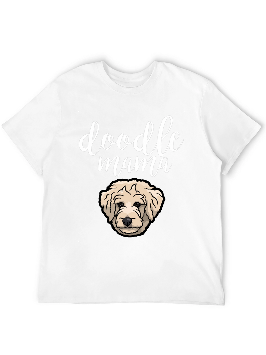 Doodle Mama T-Shirt - Cute Dog Lover Tee