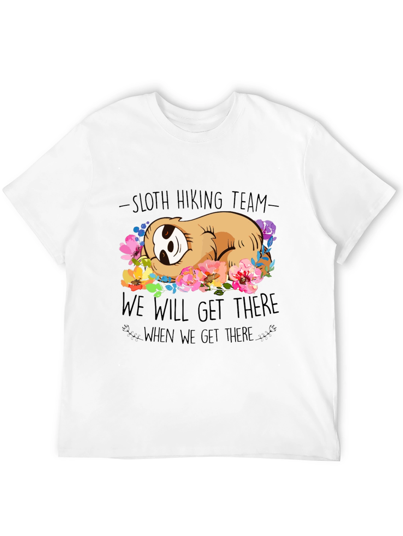 Sloth Hiking Team Graphic Tee - We Will Get There