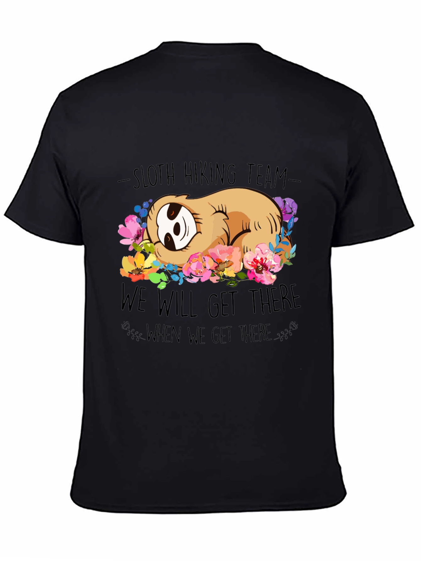 Sloth Hiking Team Graphic Tee - We Will Get There