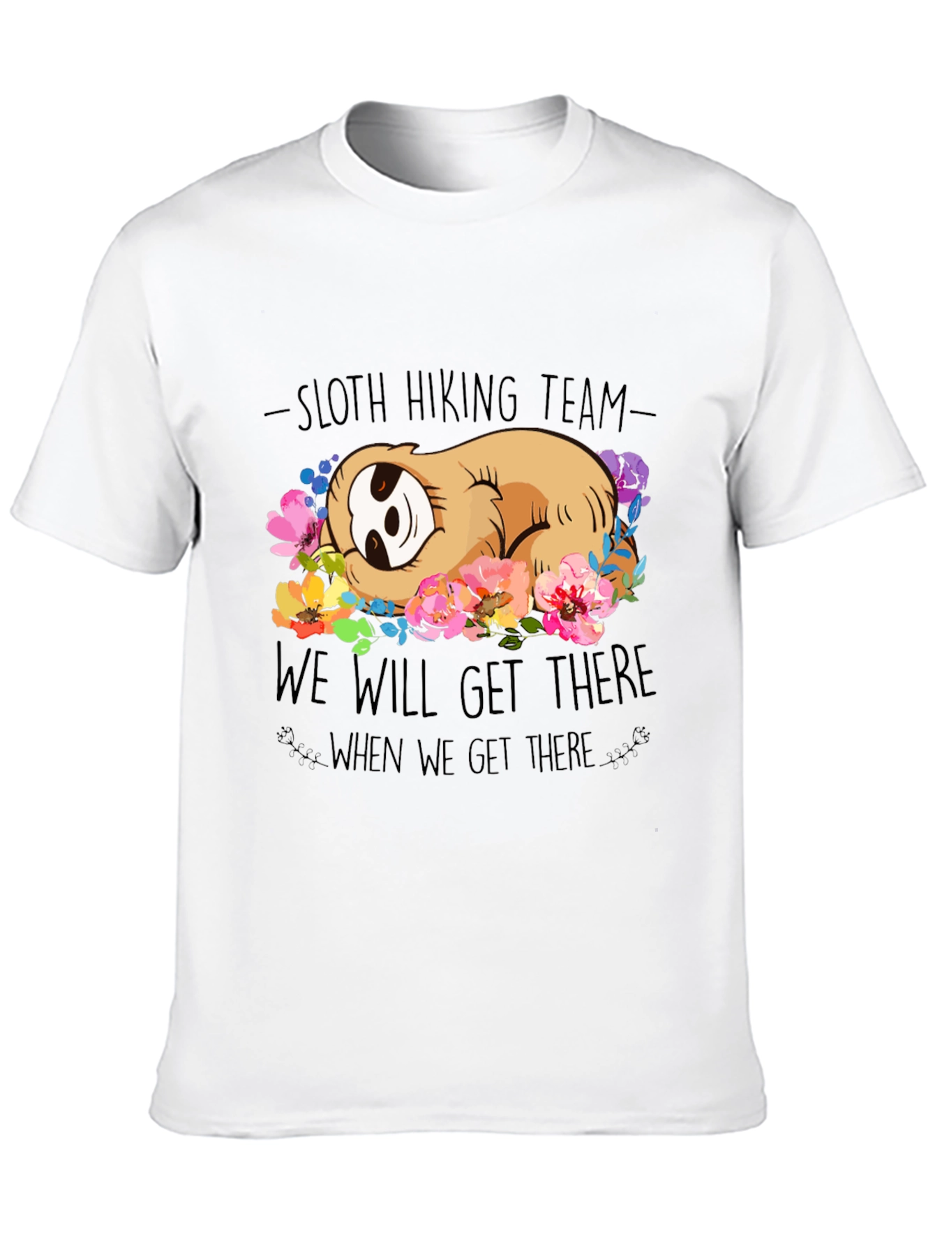 Sloth Hiking Team Graphic Tee - We Will Get There