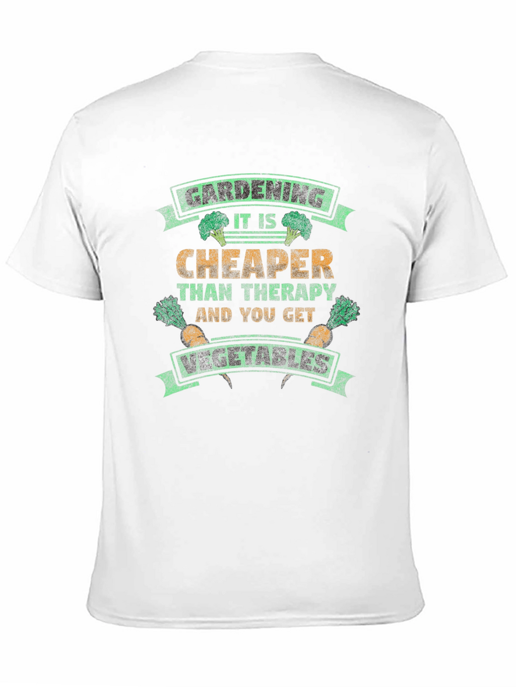 Gardening Cheaper Than Therapy T-Shirt