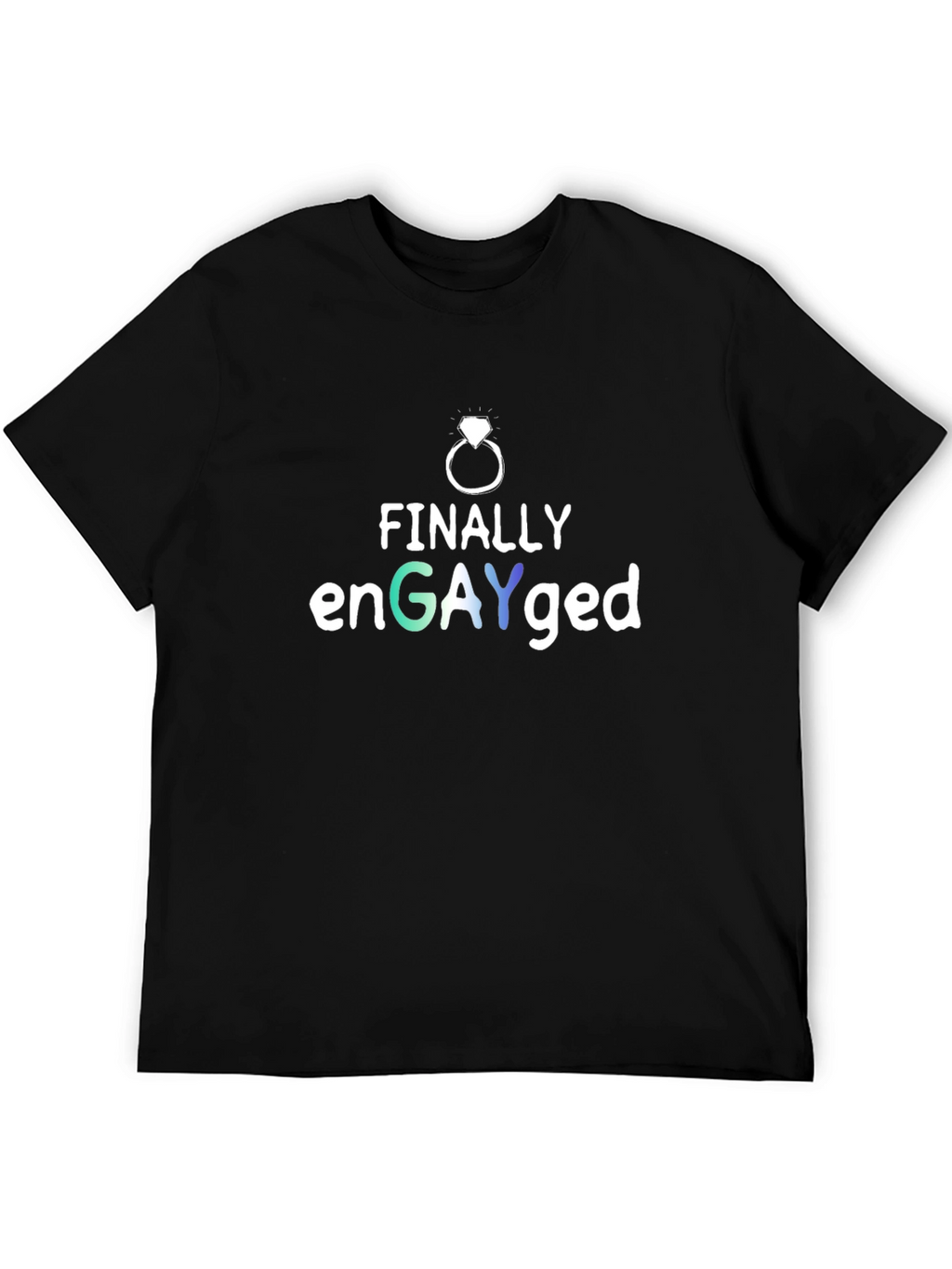 Finally enGAYged T-Shirt