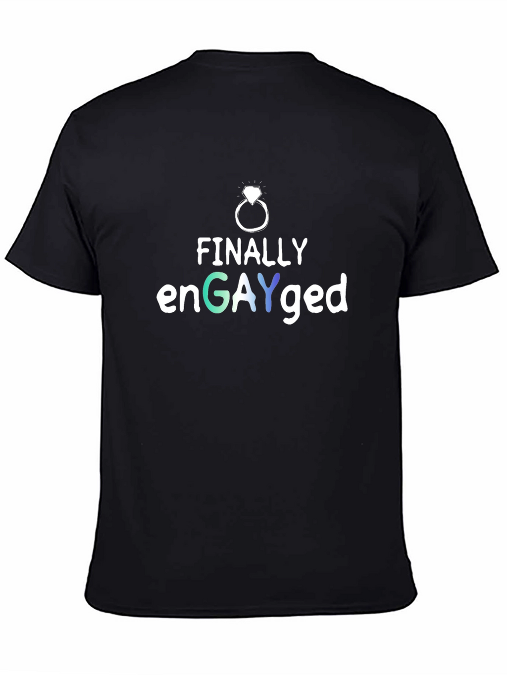 Finally enGAYged T-Shirt