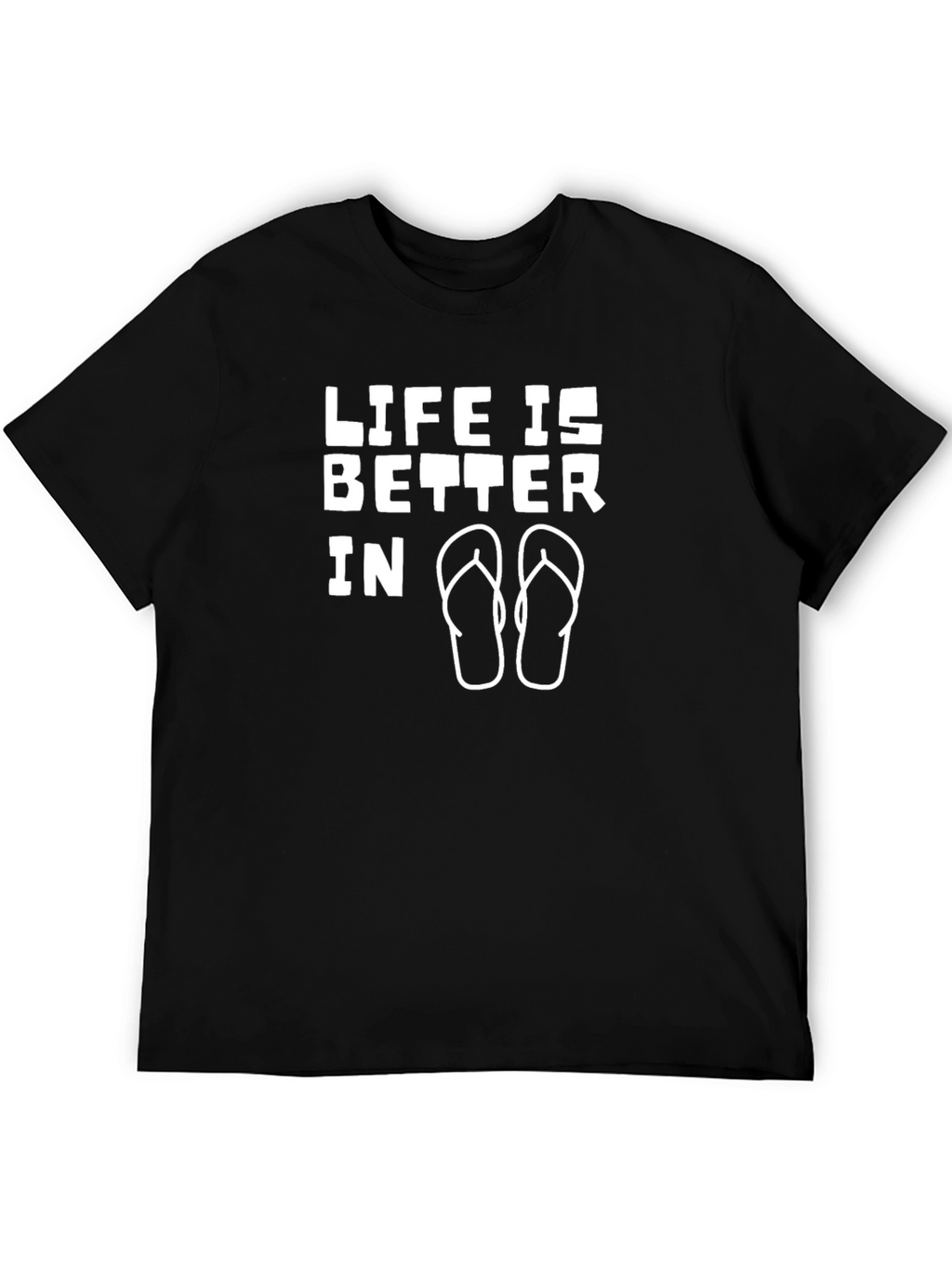 Life Is Better In Flip Flops - Graphic Tee