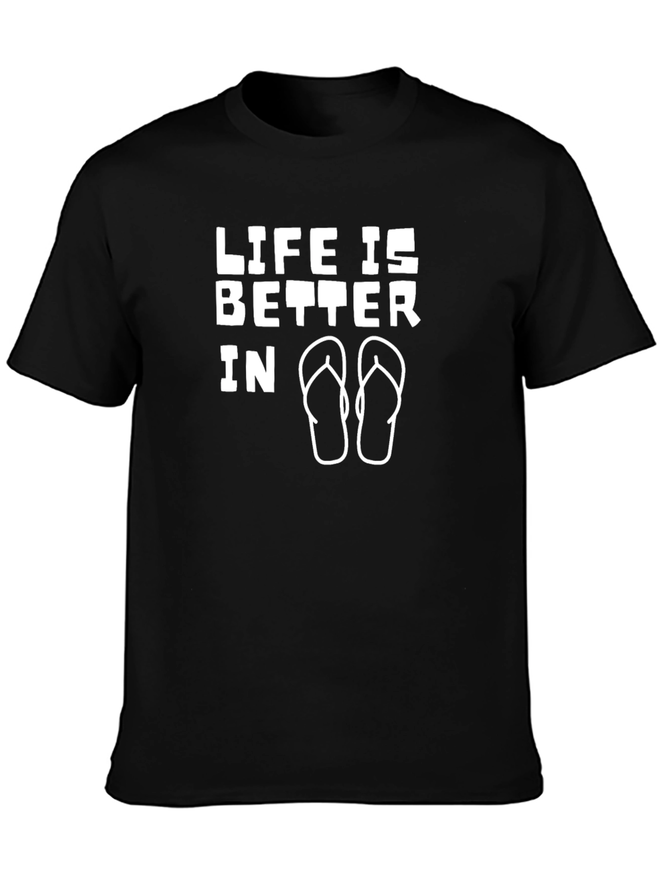 Life Is Better In Flip Flops - Graphic Tee