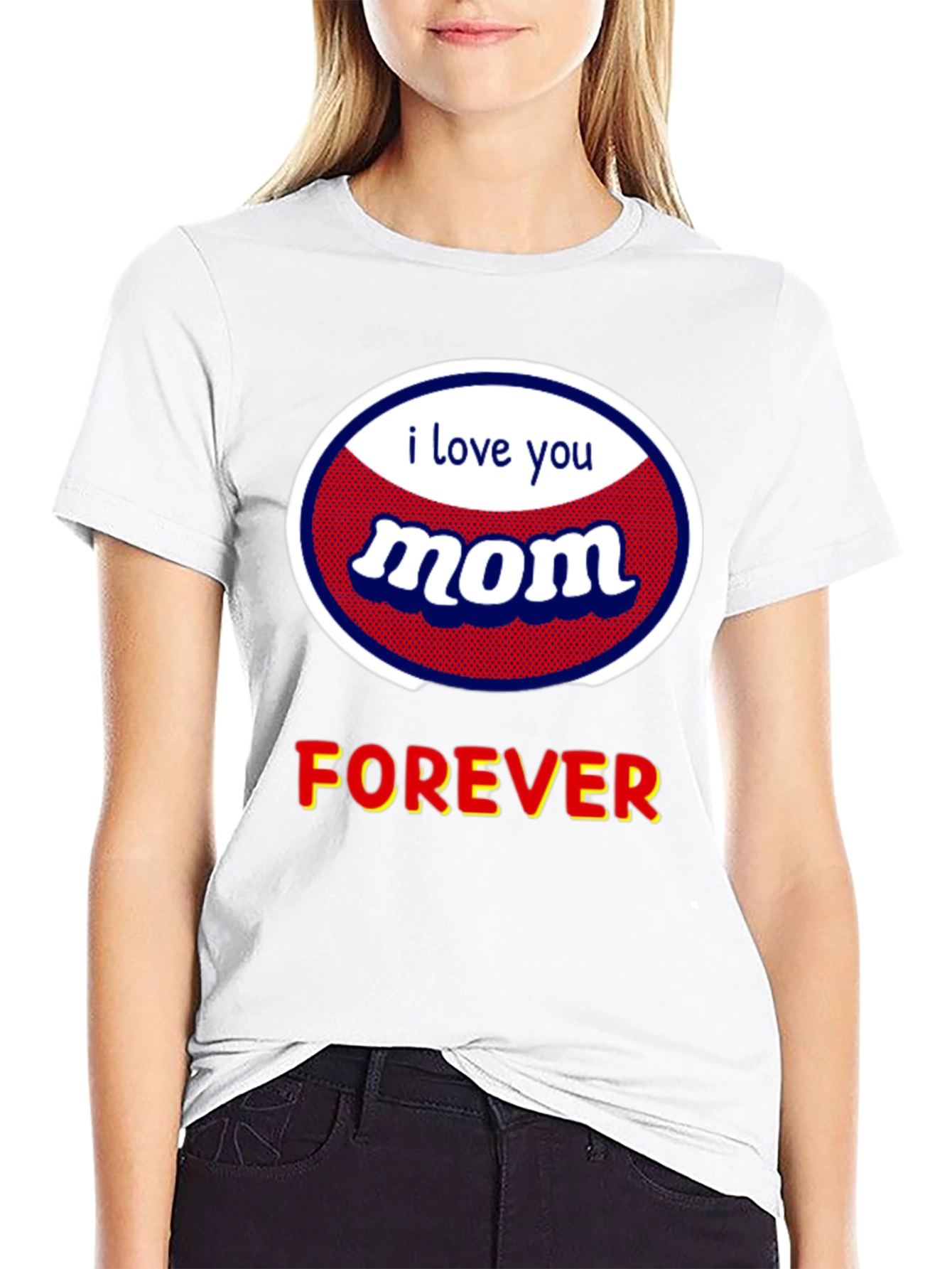 I Love You Mom T-Shirt