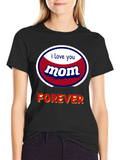 I Love You Mom T-Shirt