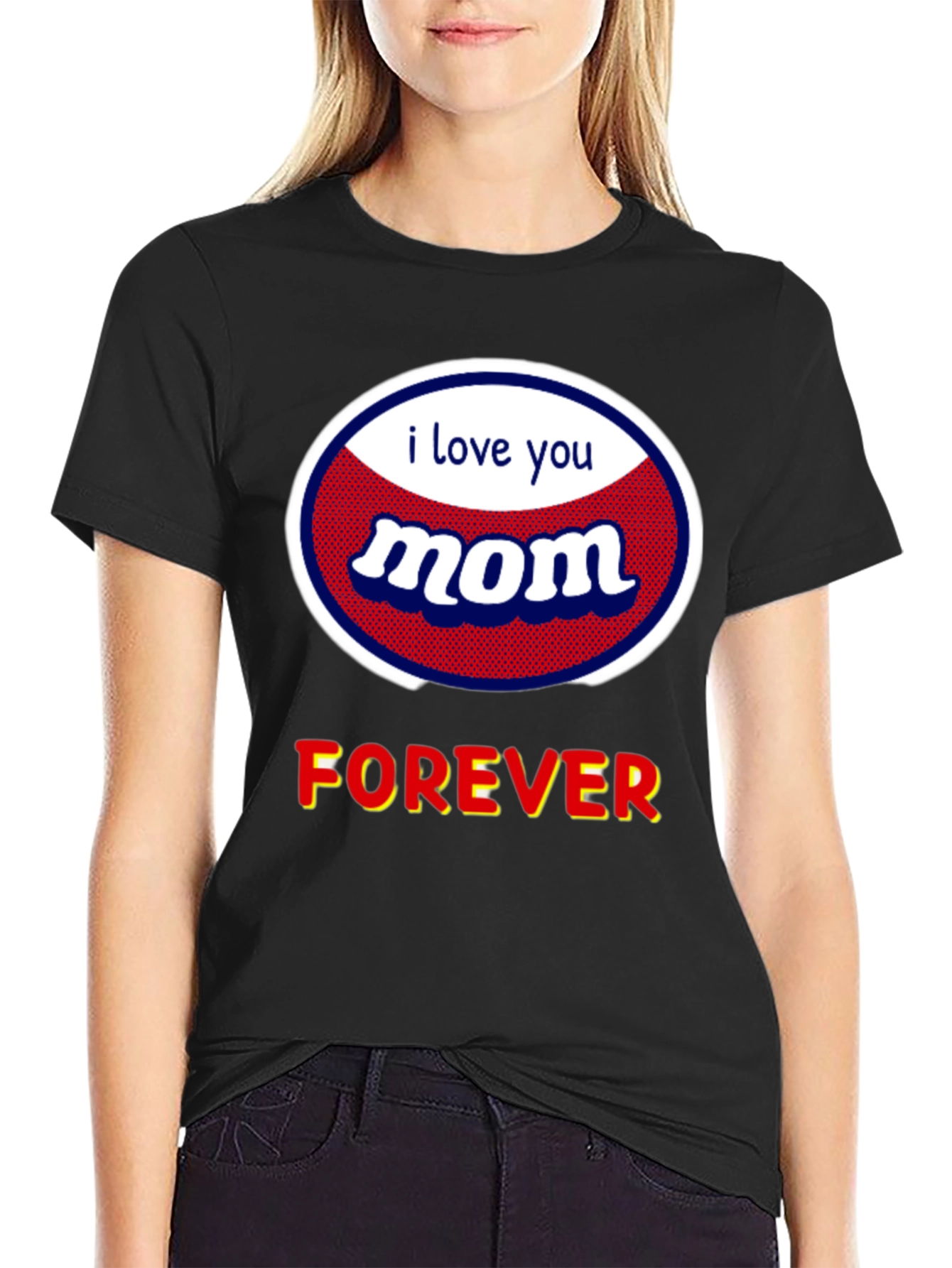 I Love You Mom T-Shirt