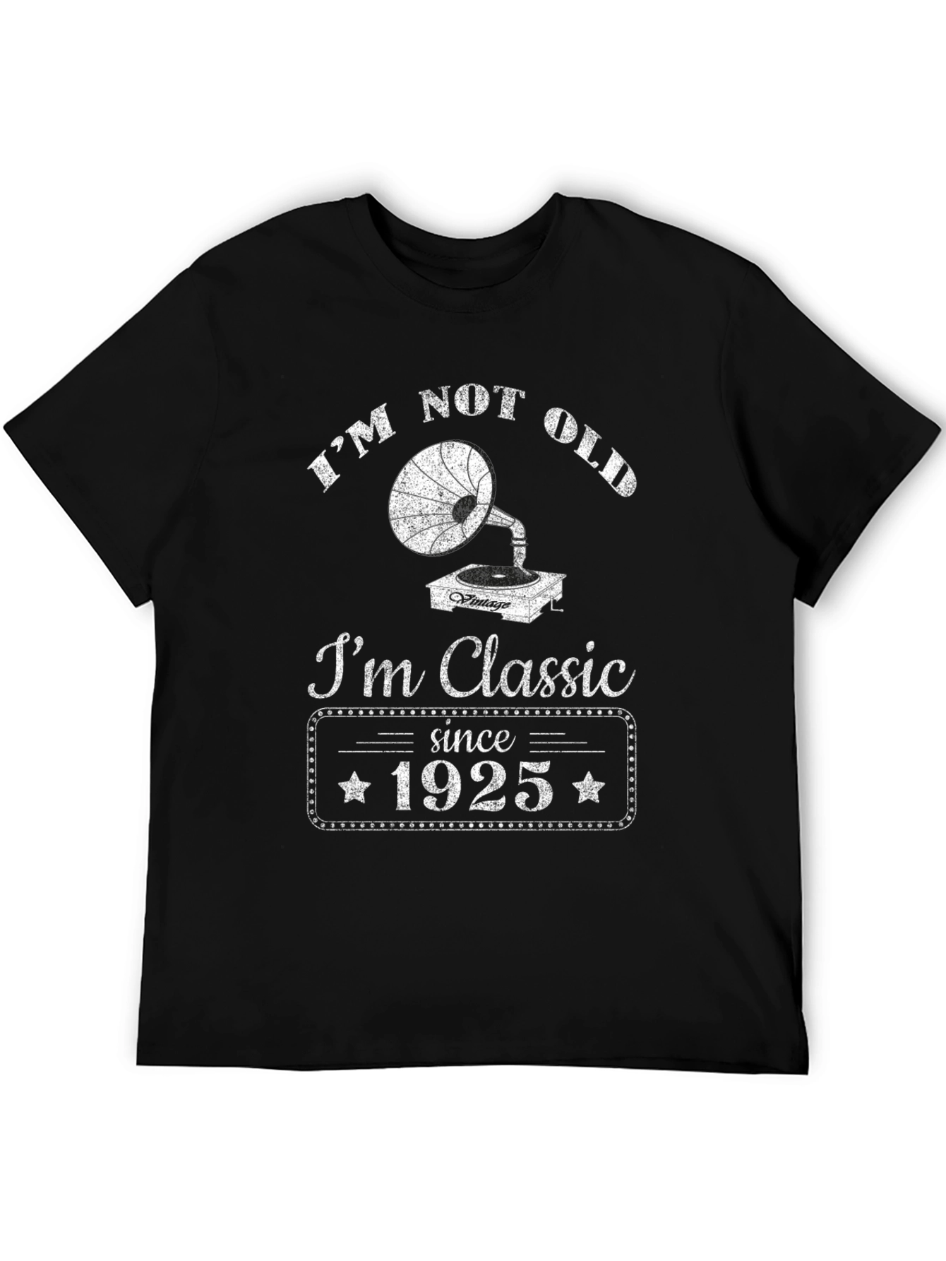 Im Not Old Im Classic Since 1925 T-Shirt