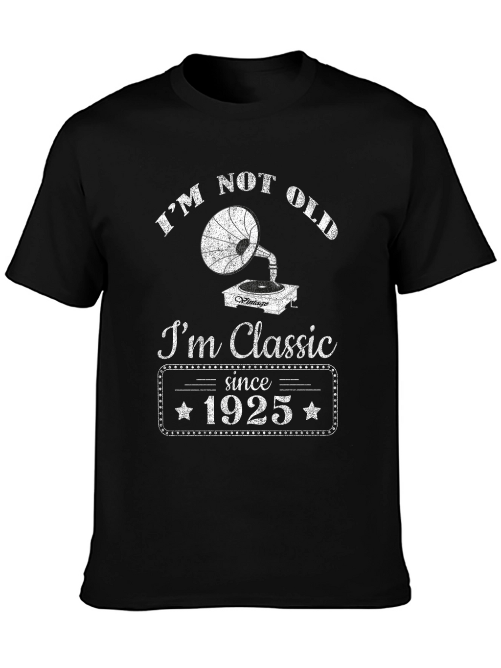 Im Not Old Im Classic Since 1925 T-Shirt