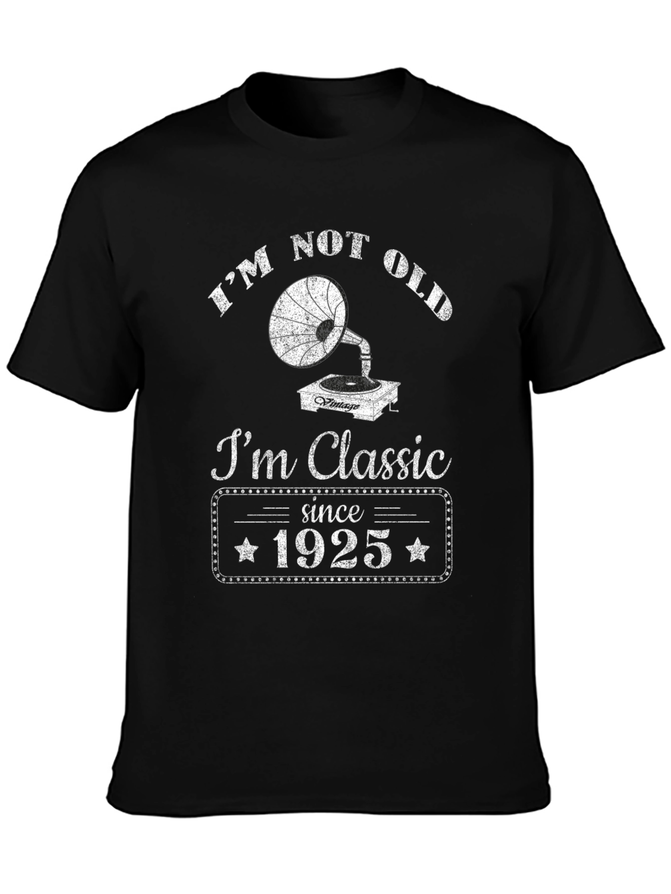 Im Not Old Im Classic Since 1925 T-Shirt