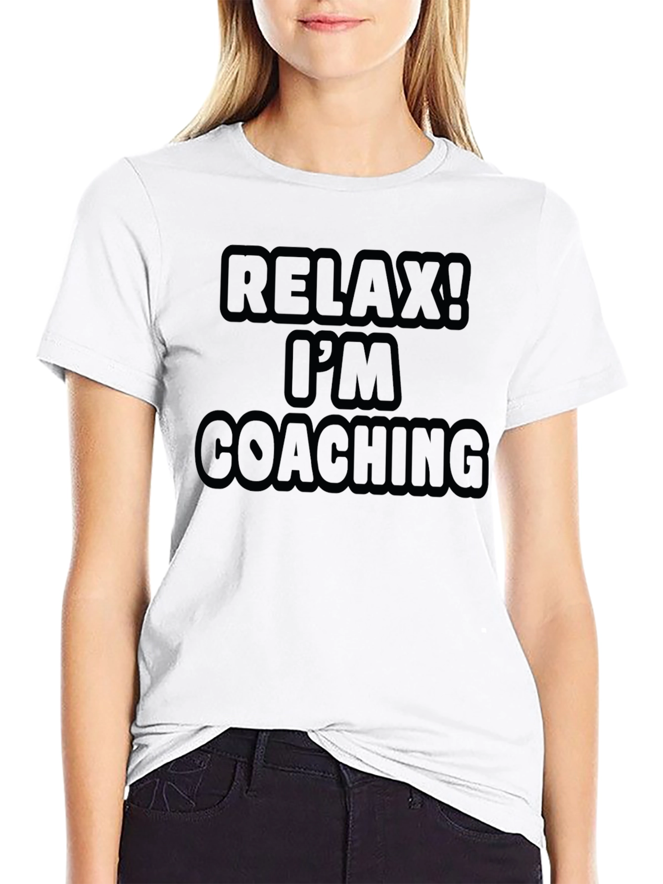 Relax Im Coaching Graphic T-Shirt