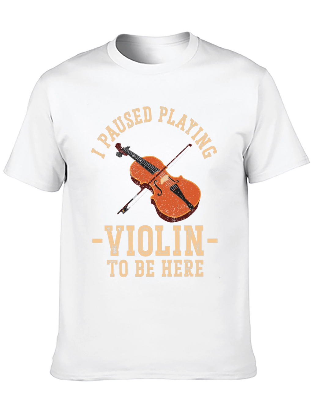 Violin Player T-Shirt - Funny Musician Tee