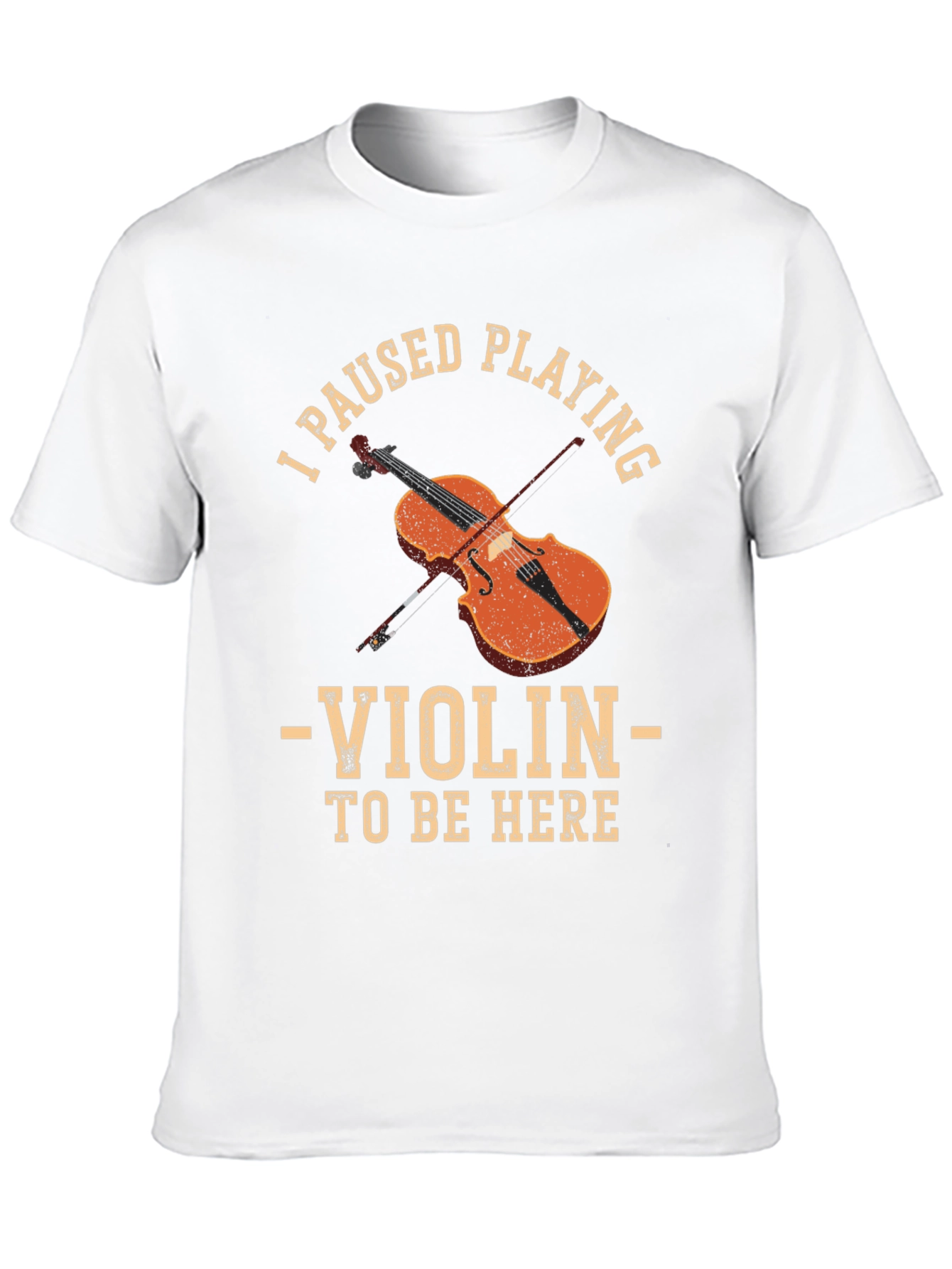 Violin Player T-Shirt - Funny Musician Tee