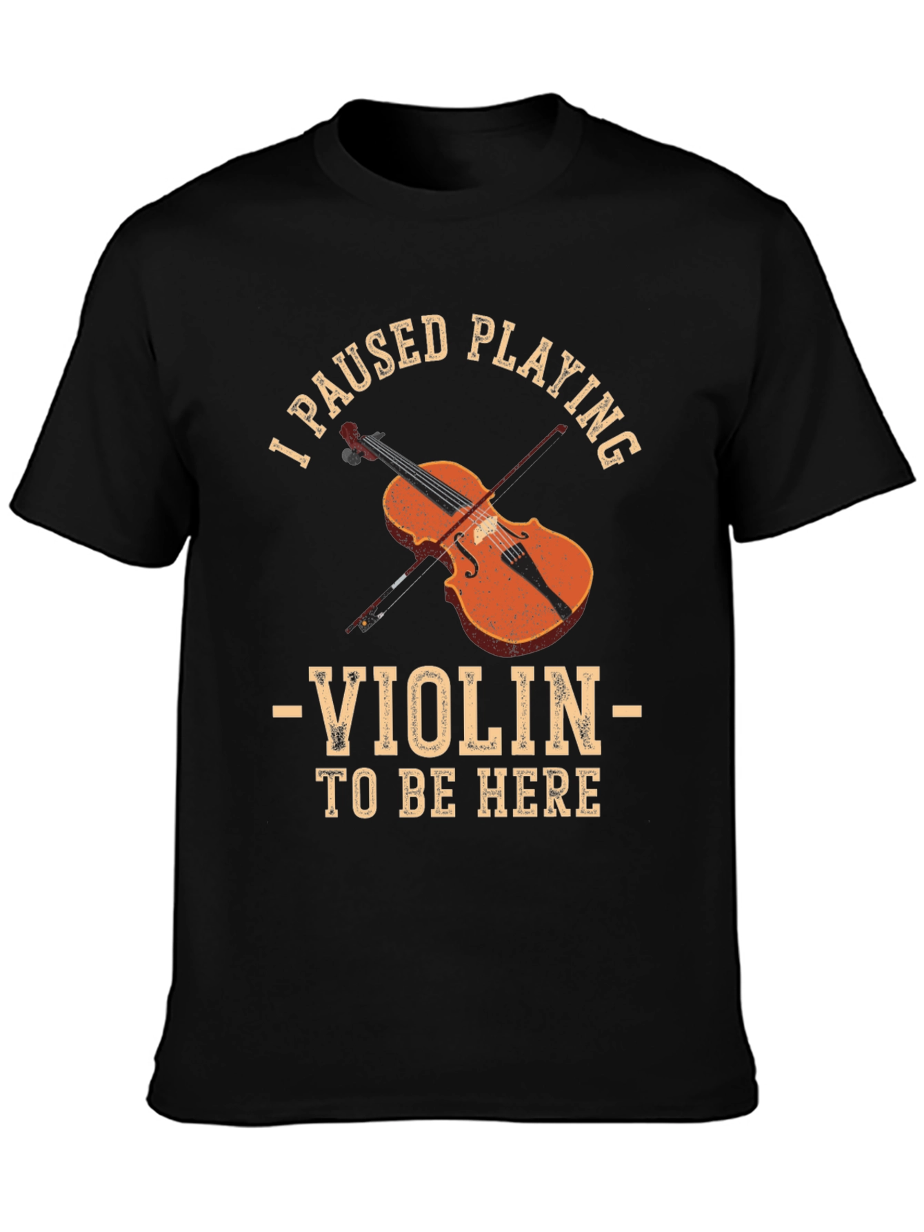 Violin Player T-Shirt - Funny Musician Tee