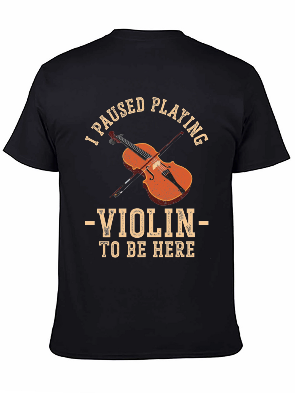 Violin Player T-Shirt - Funny Musician Tee