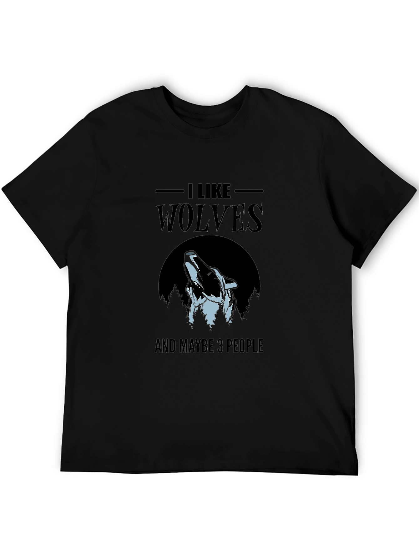 I Like Wolves T-Shirt - Unisex Black Graphic Tee