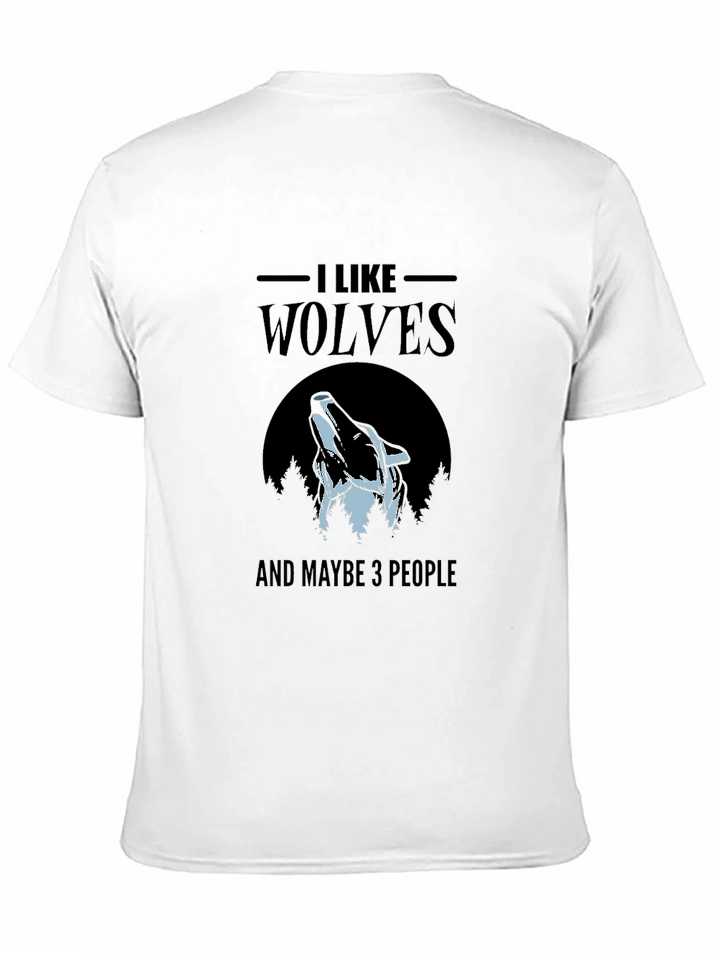 I Like Wolves T-Shirt - Unisex Black Graphic Tee