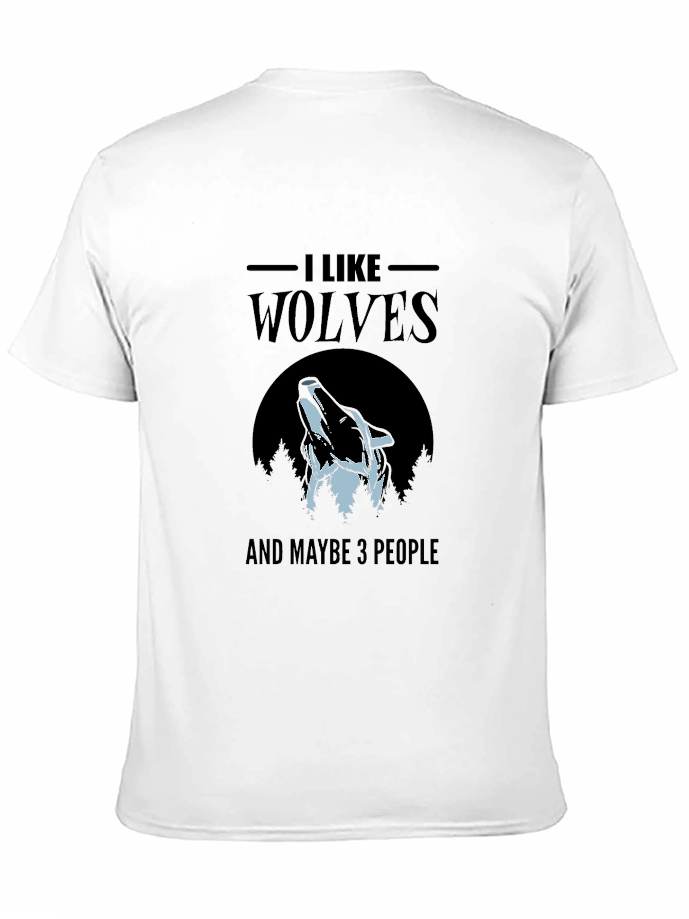 I Like Wolves T-Shirt - Unisex Black Graphic Tee