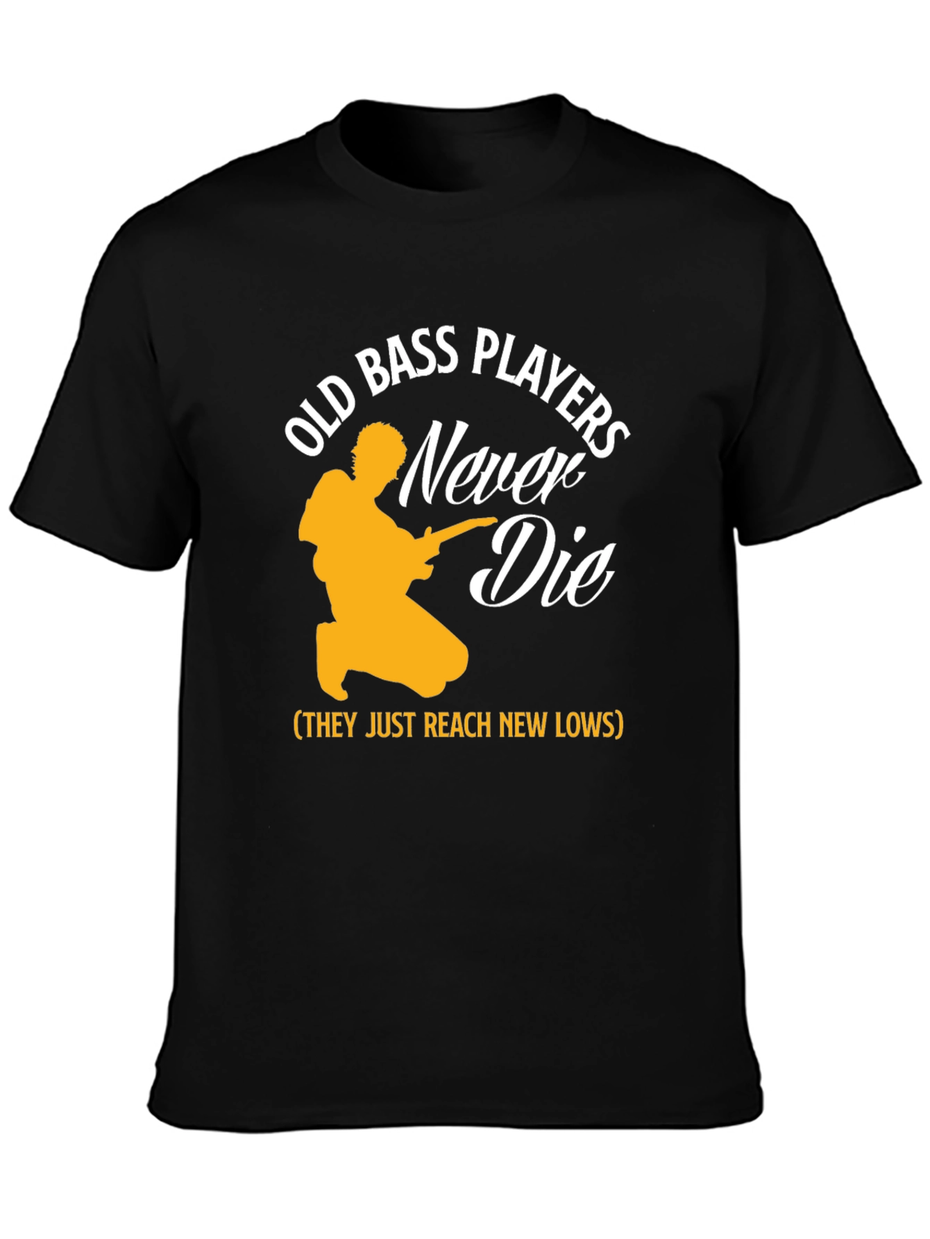 Old Bass Players Never Die T-Shirt