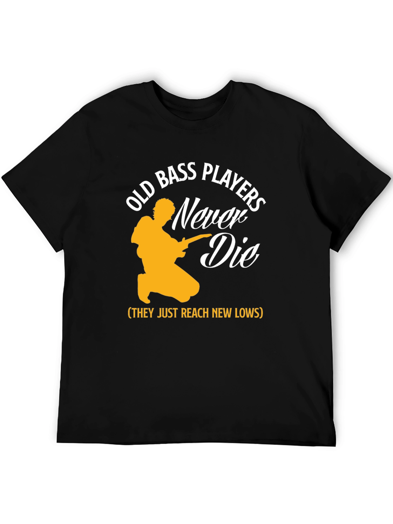 Old Bass Players Never Die T-Shirt