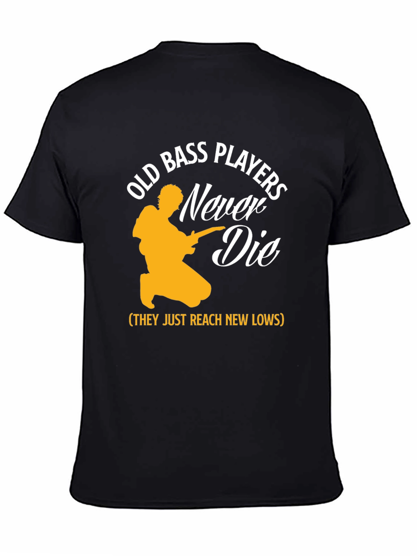 Old Bass Players Never Die T-Shirt