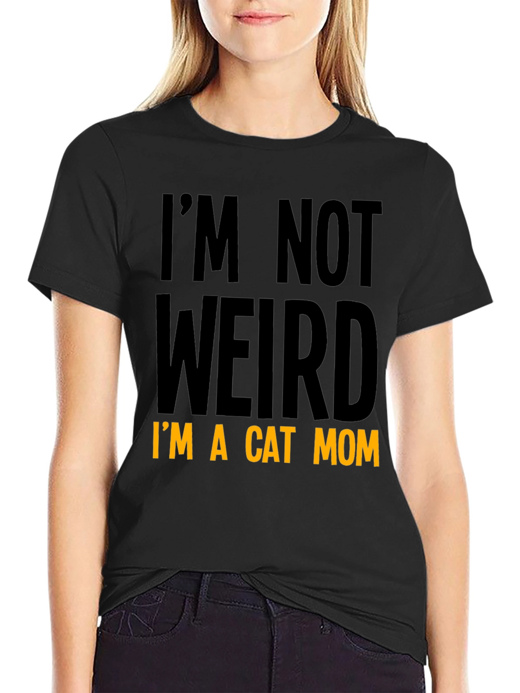 Cat Mom T-Shirt - Im Not Weird