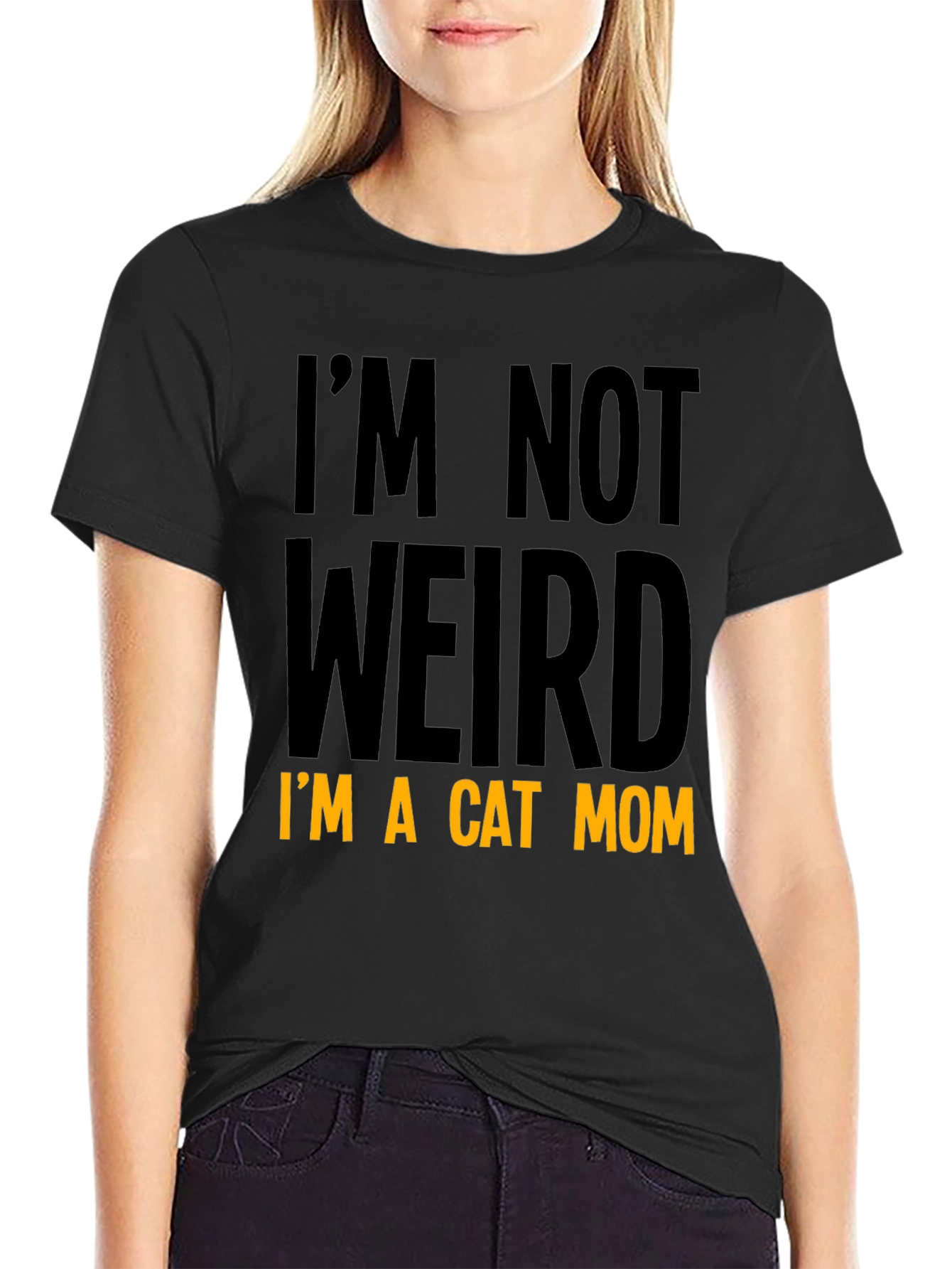 Cat Mom T-Shirt - Im Not Weird