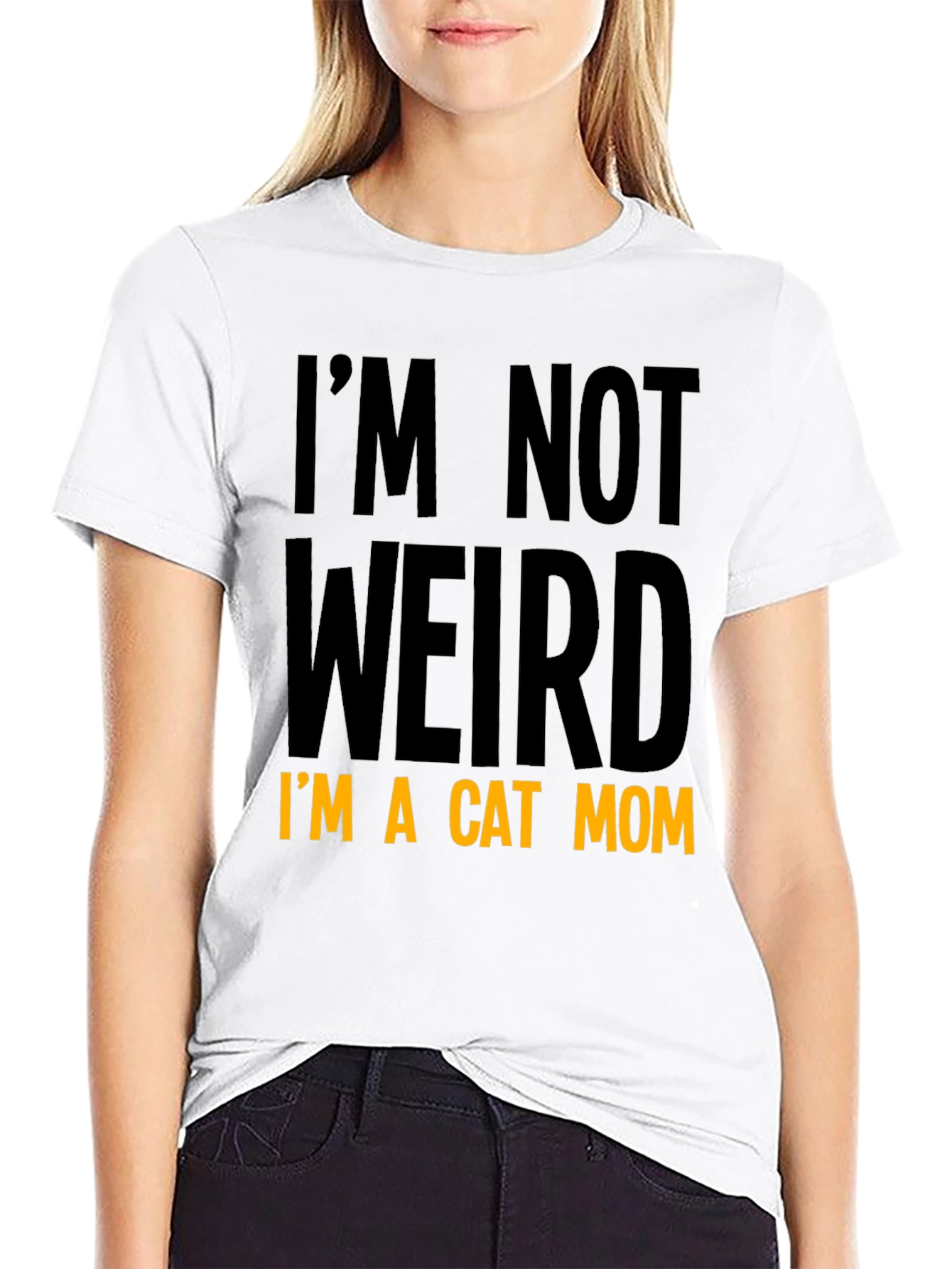 Cat Mom T-Shirt - Im Not Weird