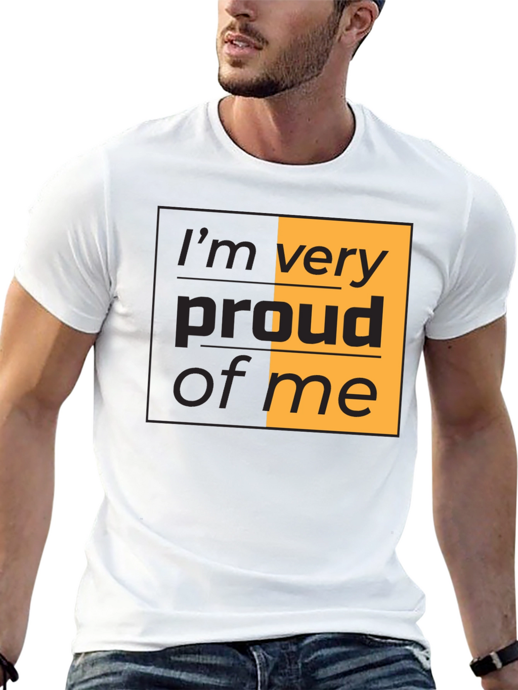 Proud of Me T-Shirt - Stylish Graphic Tee