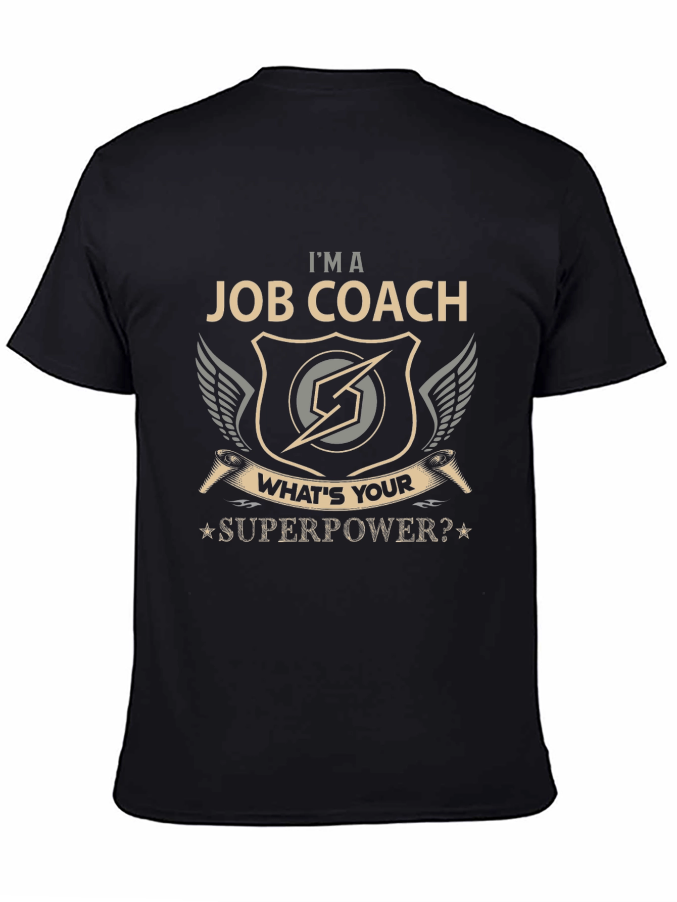 Im a Job Coach Superpower T-Shirt