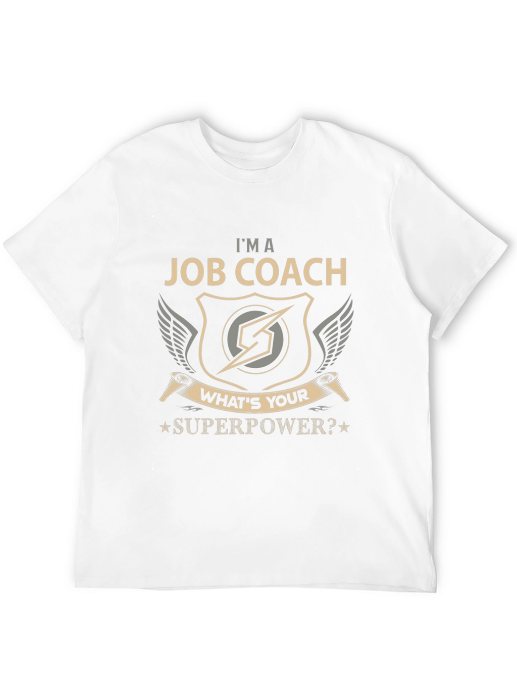 Im a Job Coach Superpower T-Shirt