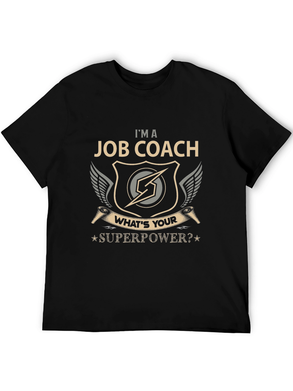 Im a Job Coach Superpower T-Shirt