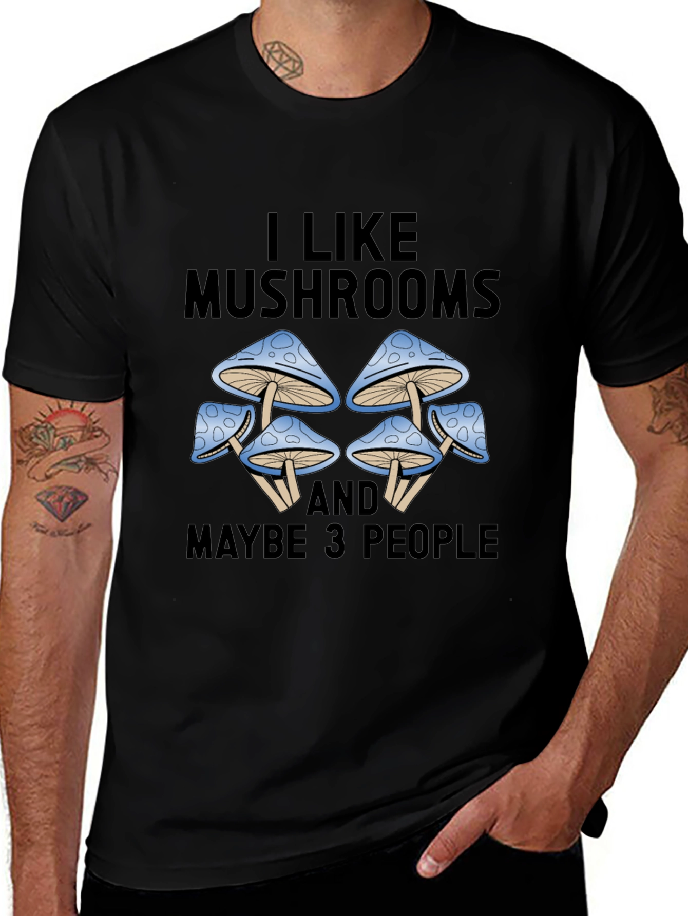 I Like Mushrooms & Maybe 3 People Graphic Tee