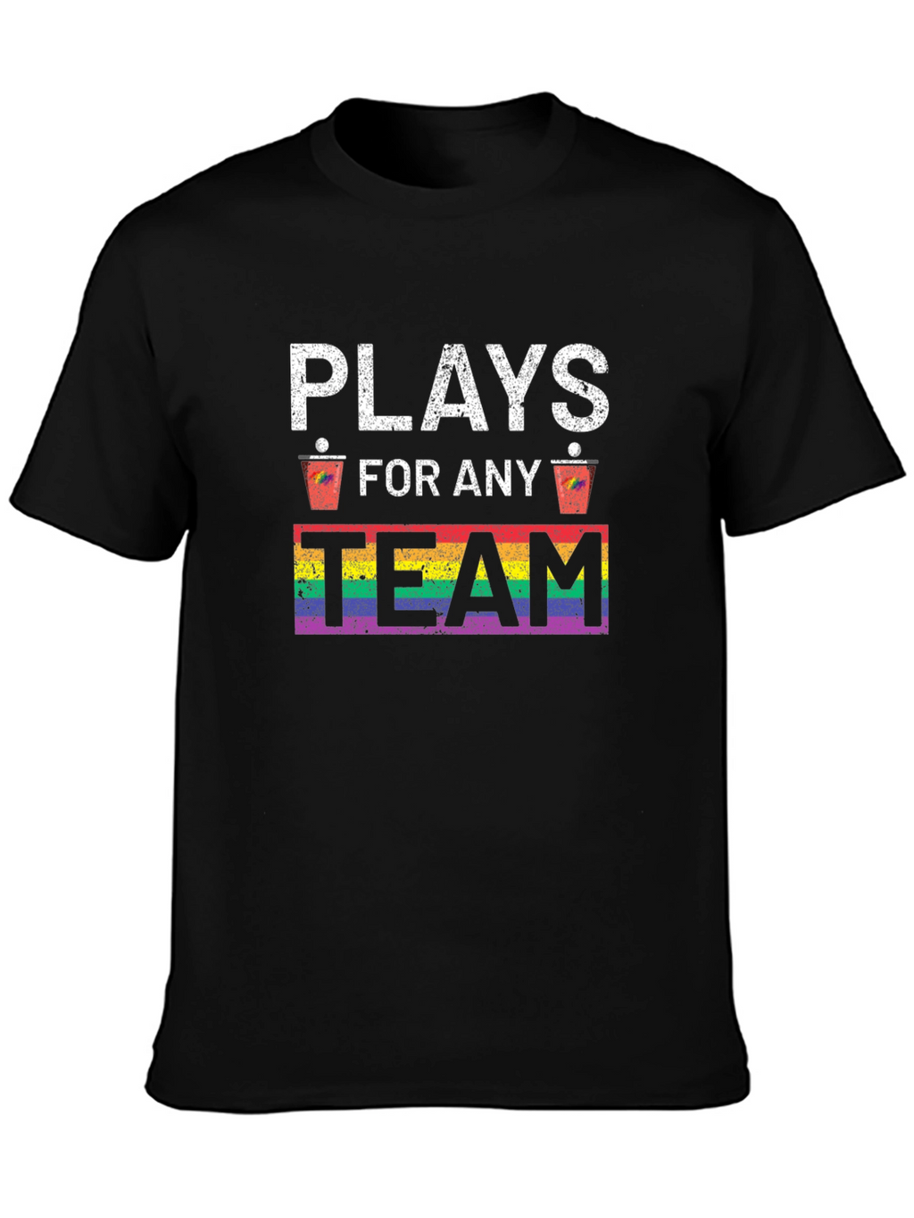 Plays For Any Team T-Shirt