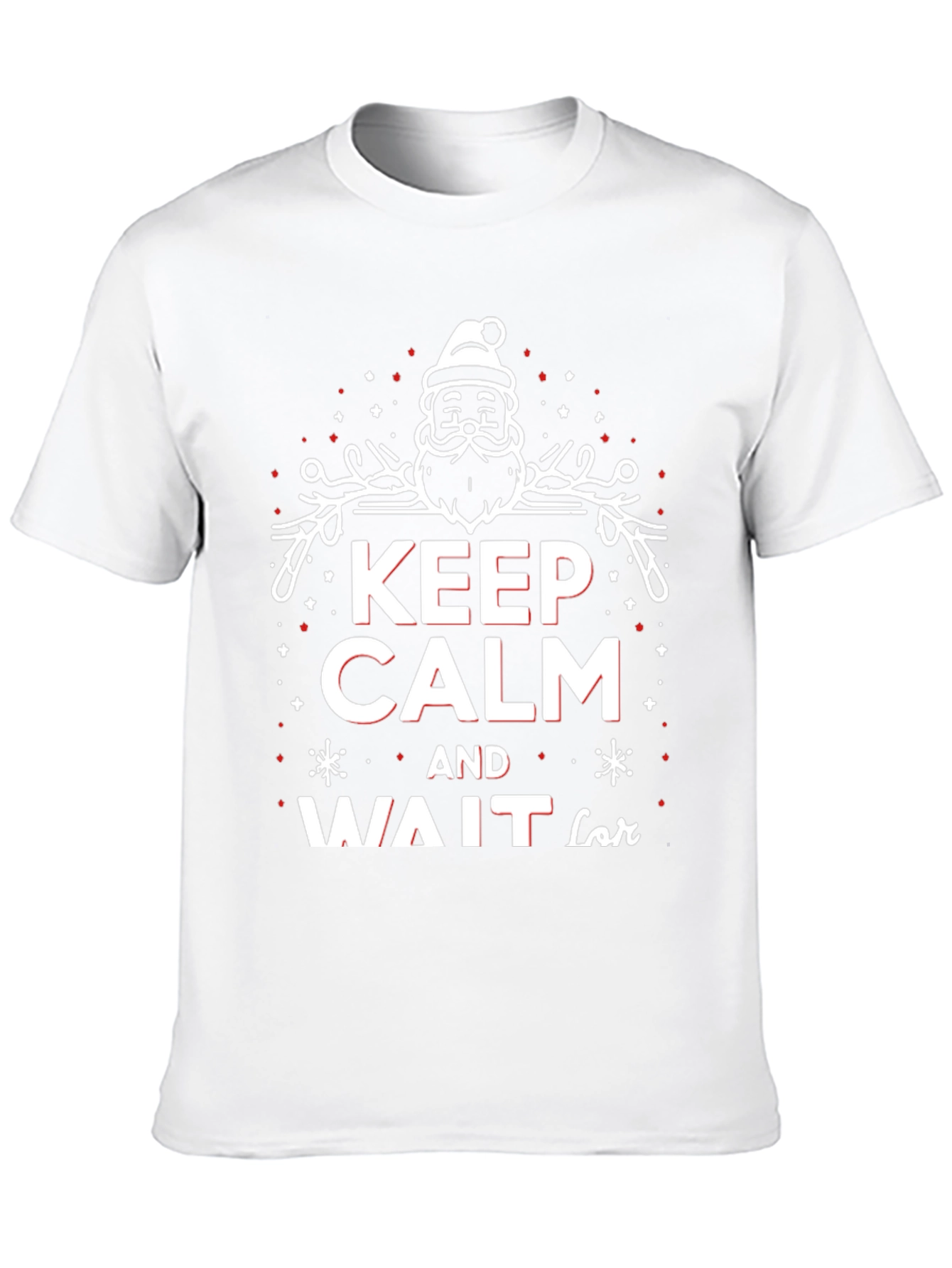Keep Calm and Wait for Santa Christmas T-Shirt