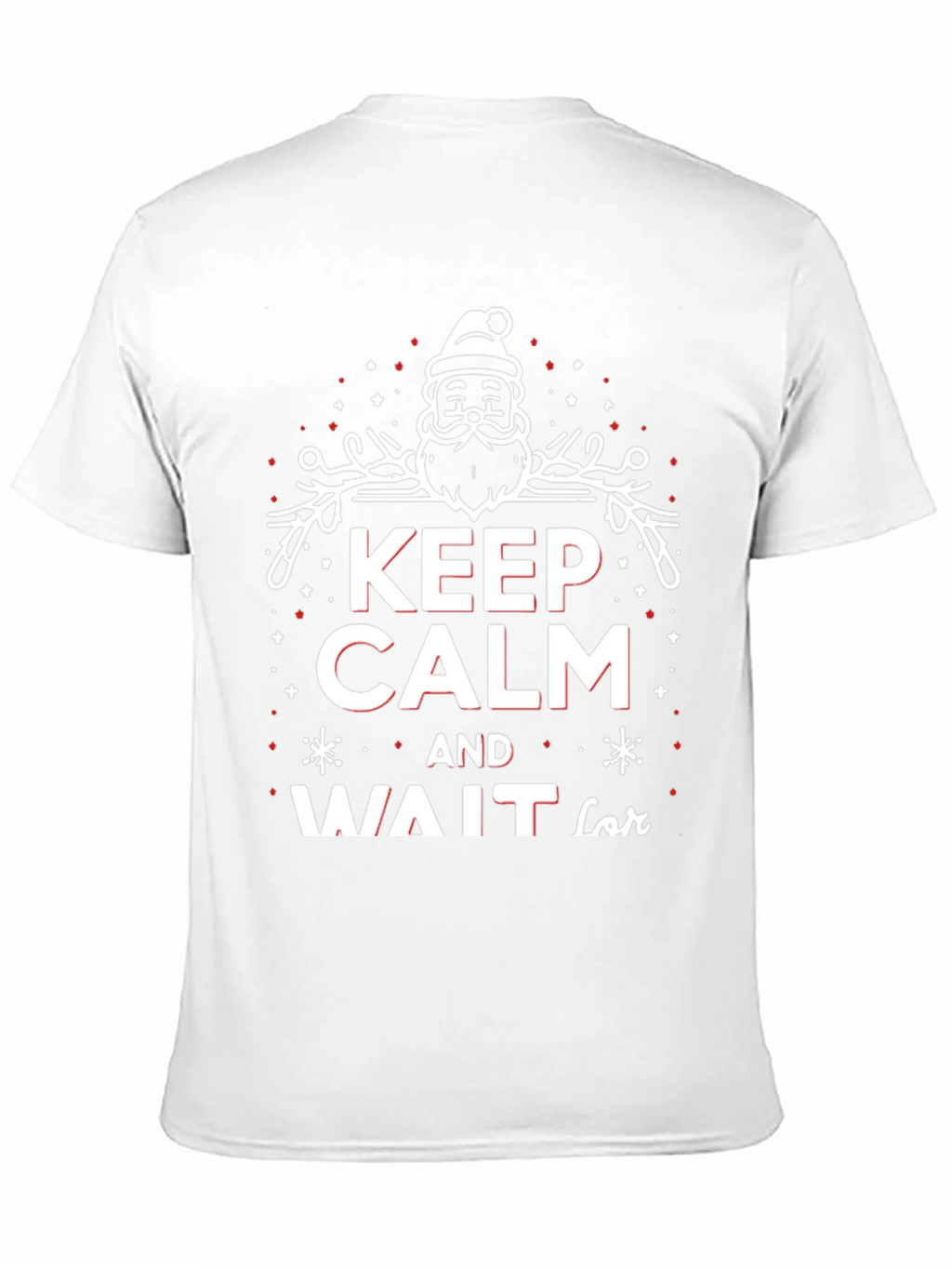 Keep Calm and Wait for Santa Christmas T-Shirt
