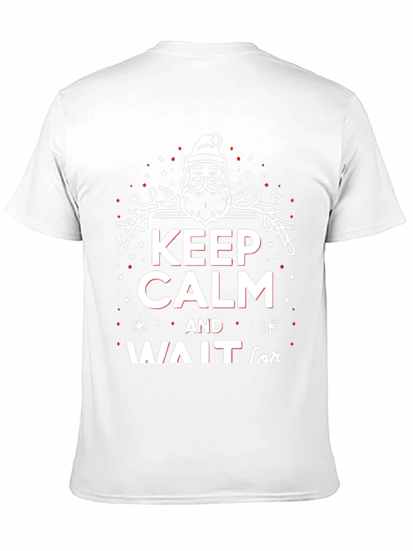 Keep Calm and Wait for Santa Christmas T-Shirt