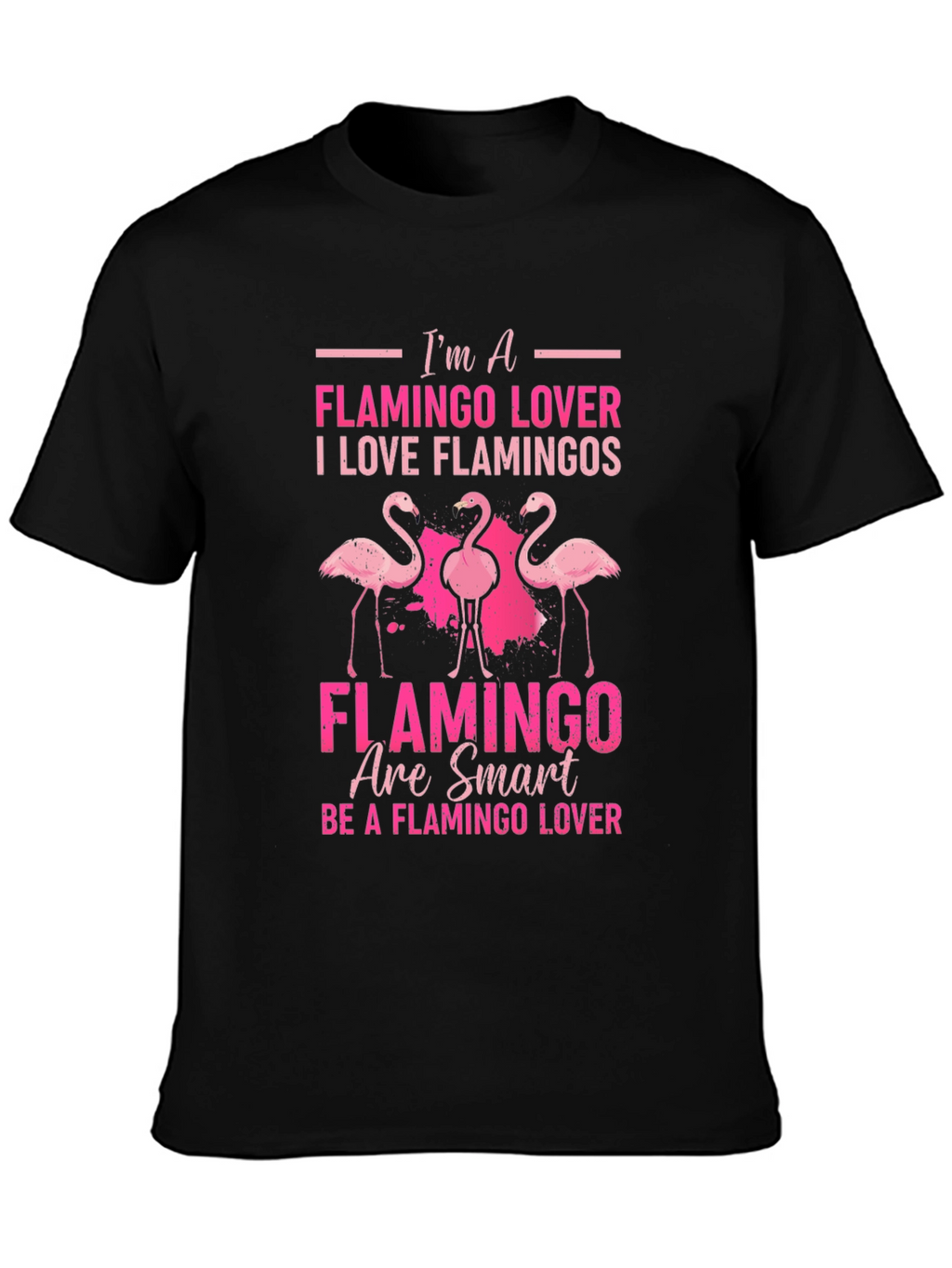 Im a Flamingo Lover Graphic T-Shirt