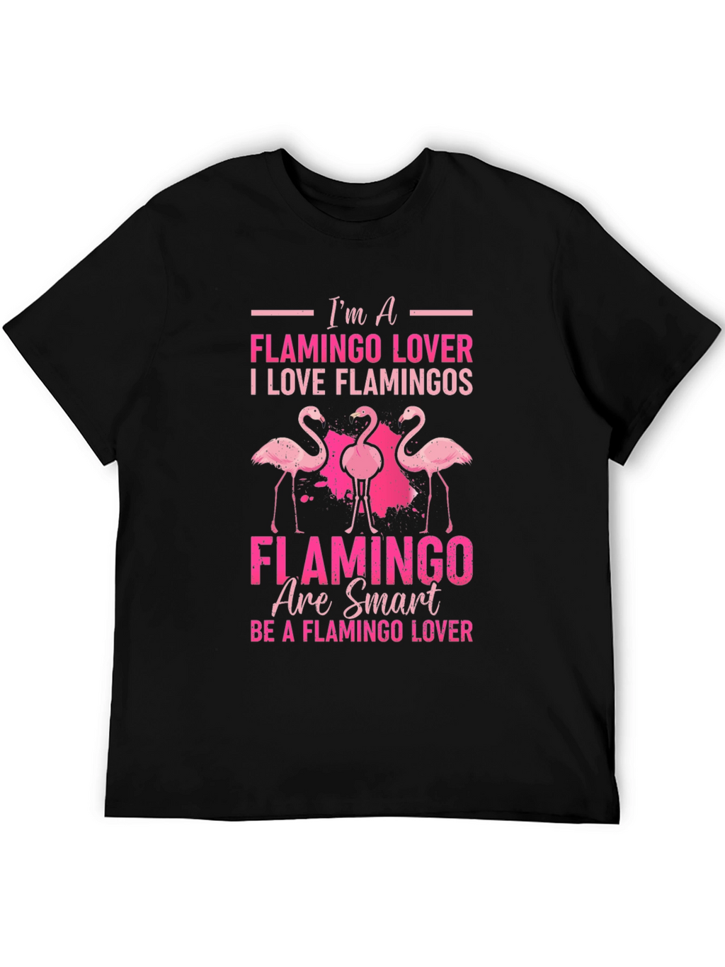 Im a Flamingo Lover Graphic T-Shirt