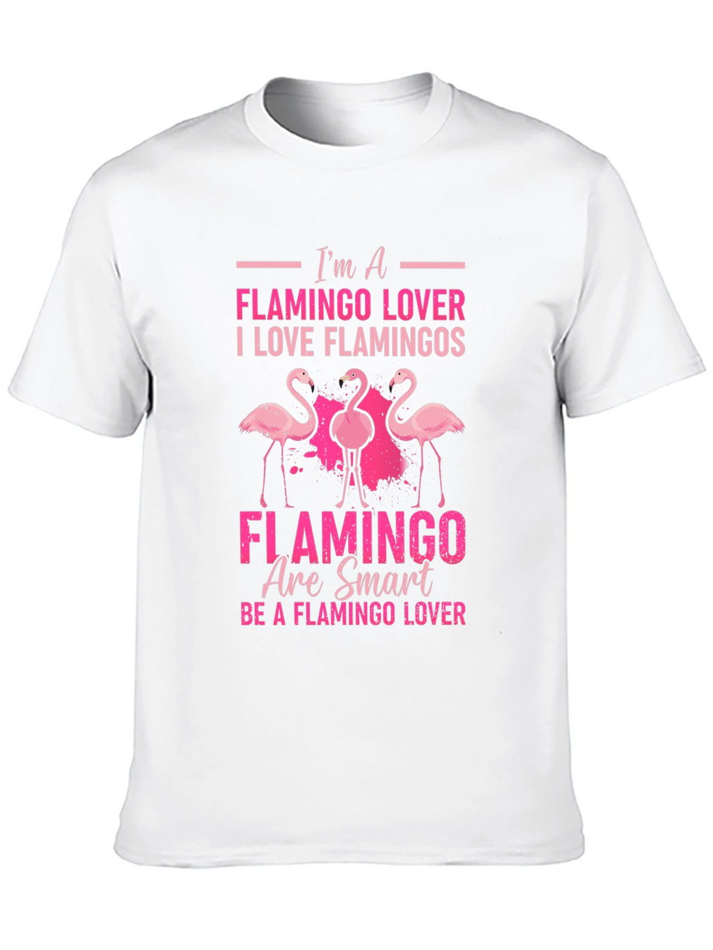 Im a Flamingo Lover Graphic T-Shirt