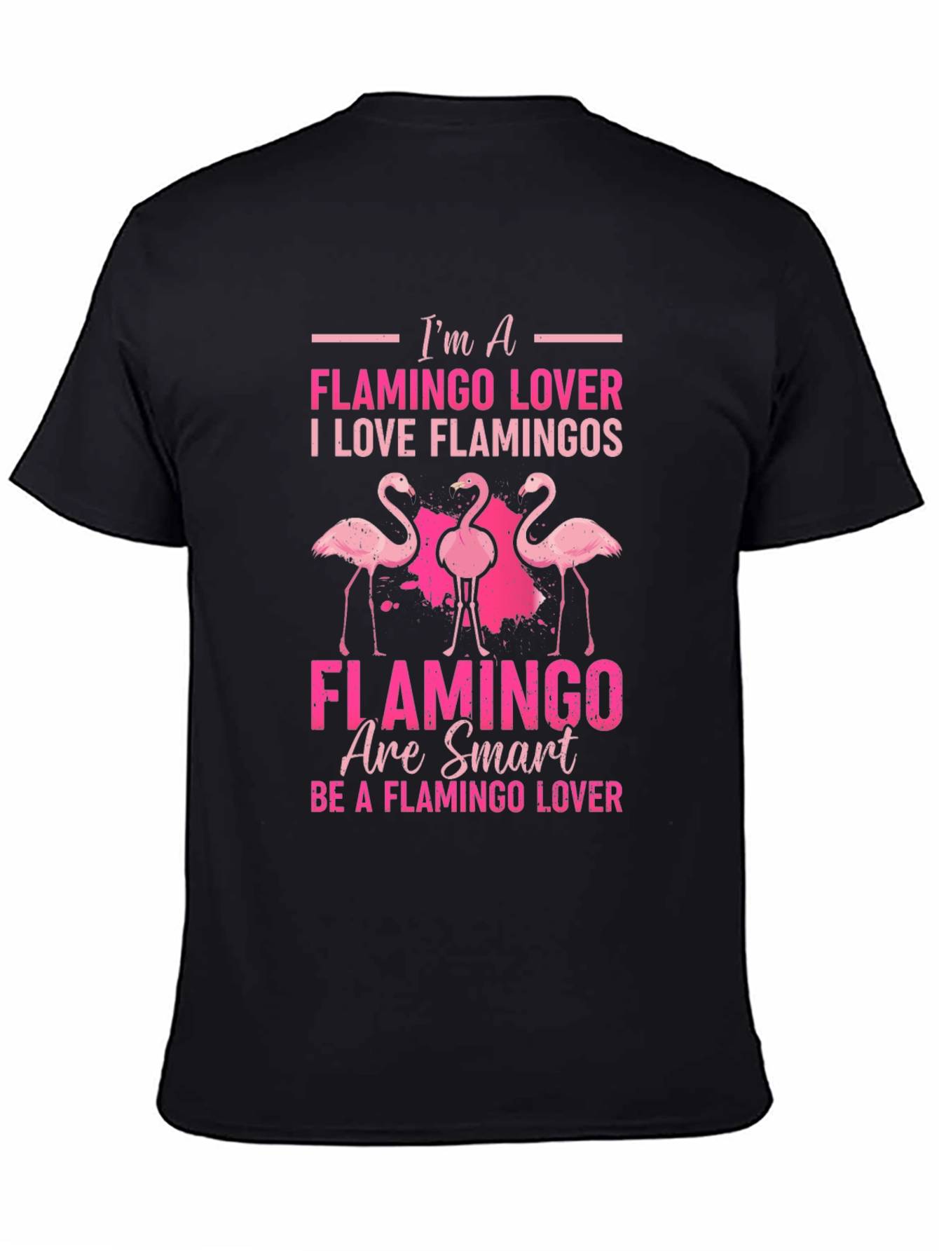Im a Flamingo Lover Graphic T-Shirt