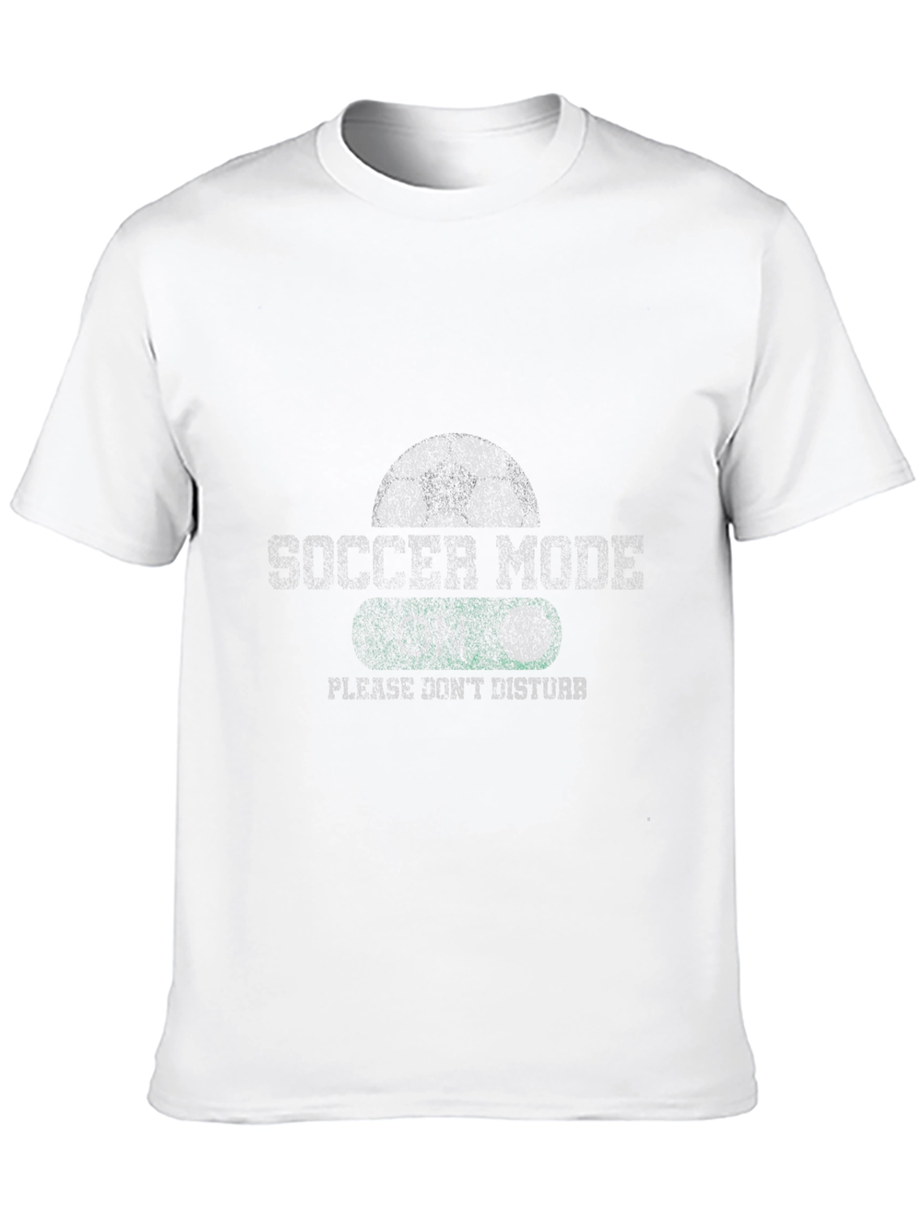Soccer Mode T-Shirt - Please Dont Disturb!