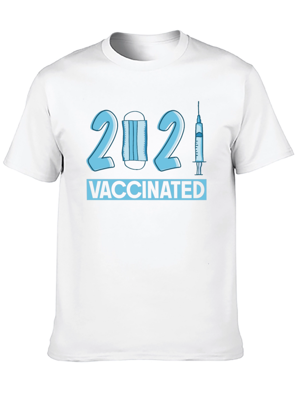 Vaccinated 2021 T-Shirt - Novelty Pandemic Tee