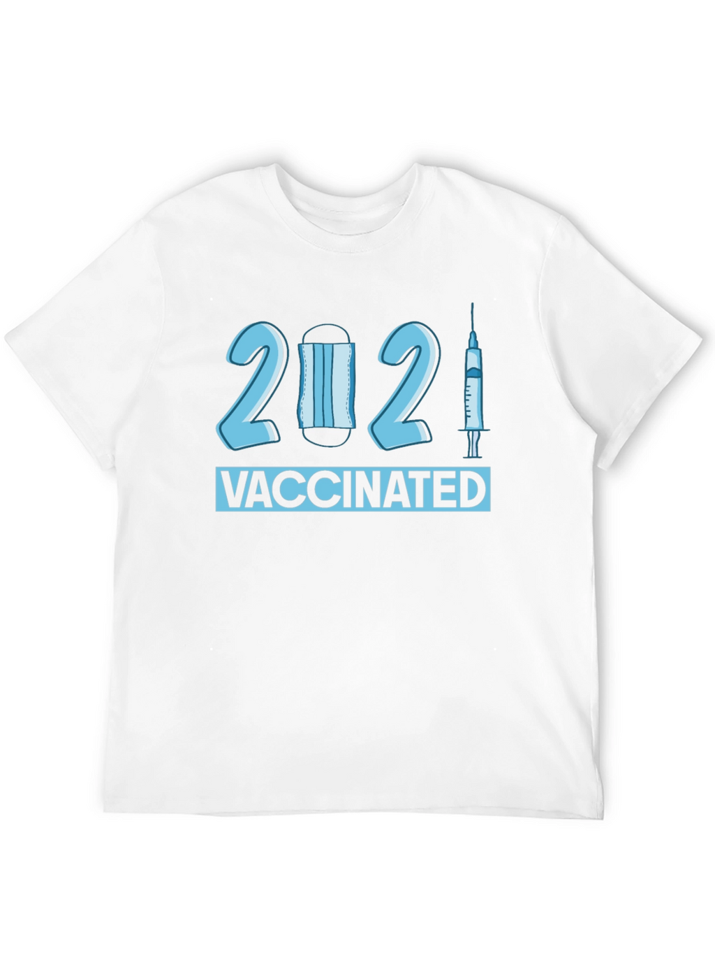 Vaccinated 2021 T-Shirt - Novelty Pandemic Tee